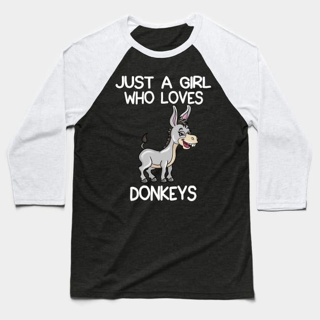 Just A Girl Who Loves Donkeys Baseball T-Shirt by LetsBeginDesigns